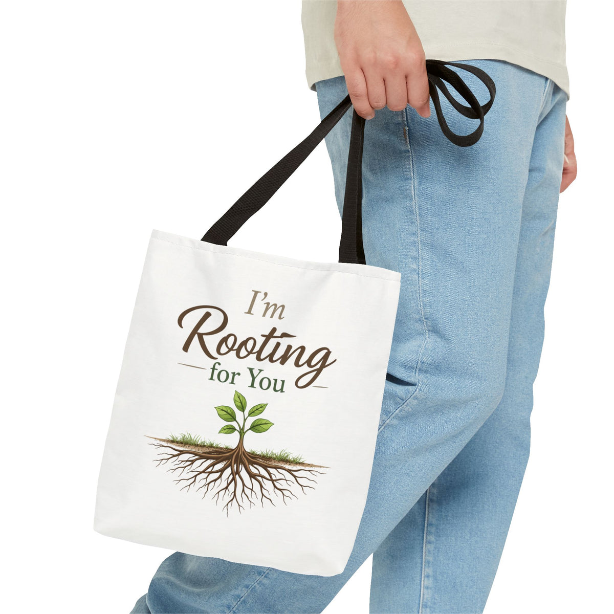 I’m Rooting for You Tote Bag, Person holding a tote bag with &