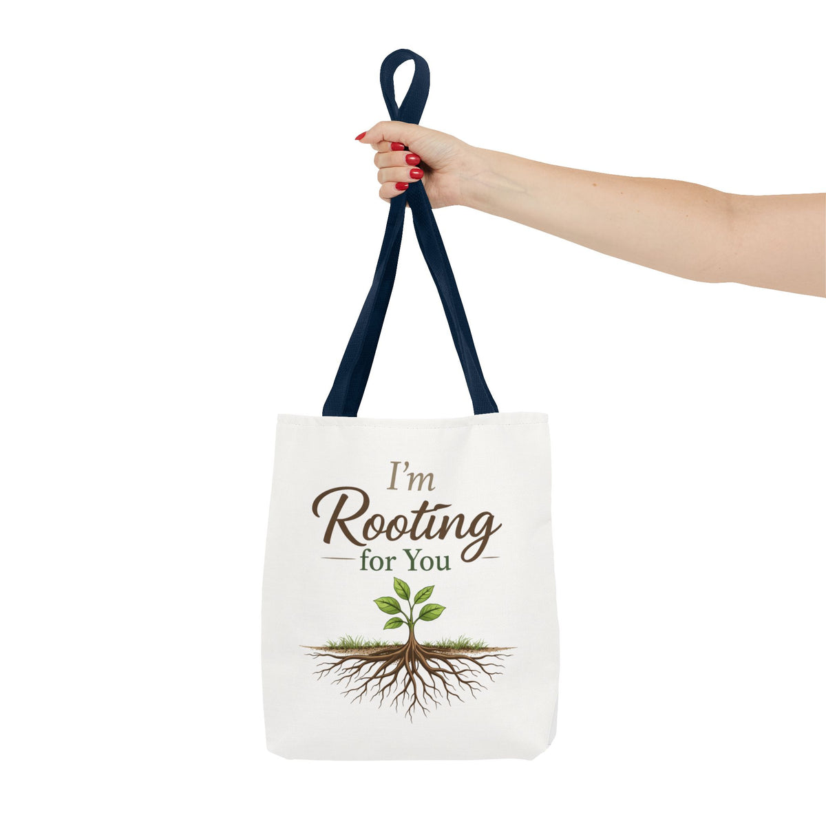 I’m Rooting for You Tote Bag, Tote bag with &